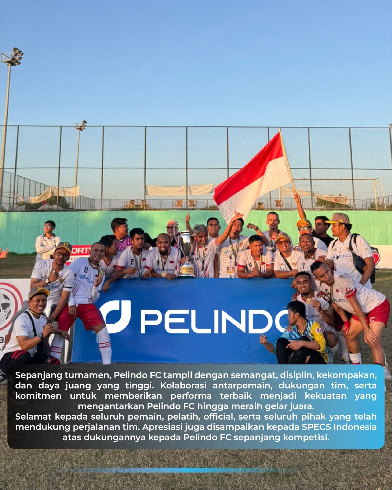 United, Unstoppable, Champions! Pelindo FC Tampil sebagai Juara World Corporate Cup 2026