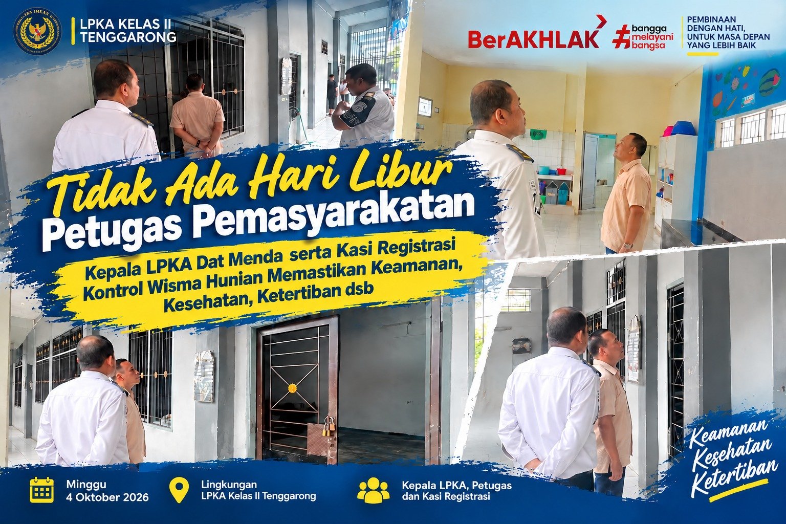 Pastikan Keamanan dan Pelayanan Tetap Optimal, Kepala LPKA Tenggarong Laksanakan Kontrol Keliling di Hari Libur