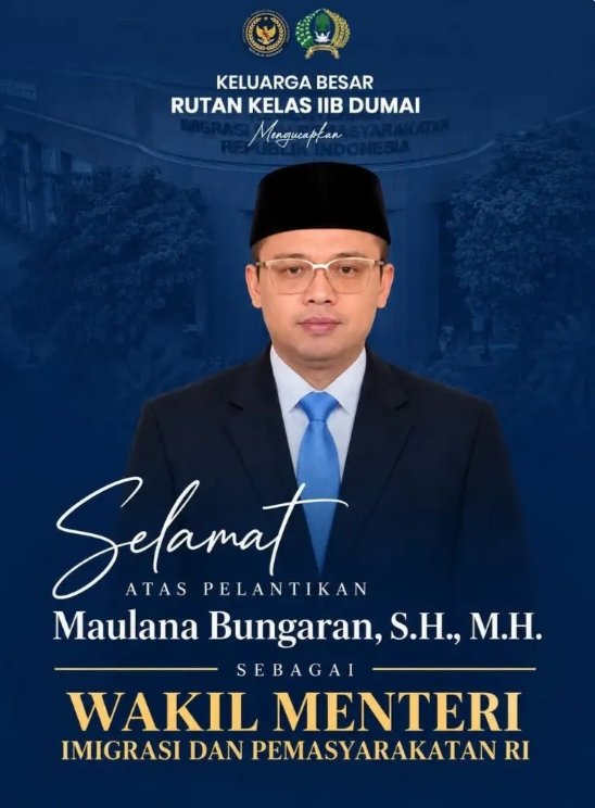 Rutan Dumai sampaikan Ucapat Selamat atas dilantiknya Maulana Bungaran sebagai Wamen Imigrasi dan Pemasyarakatan RI
